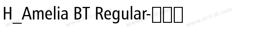 H_Amelia BT Regular字体转换